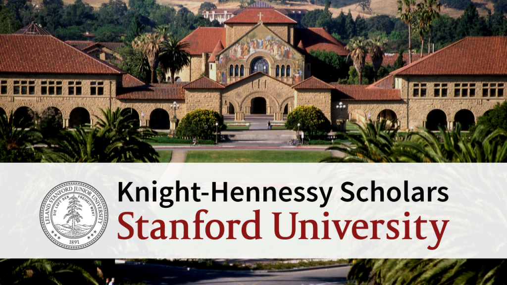 Knight Hennessy Scholarship Program Stanford University – Fully Sponsored