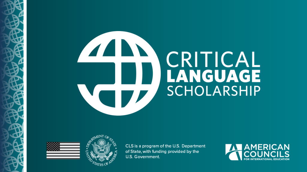 Critical Language Scholarship 2022 – Summer Programs
