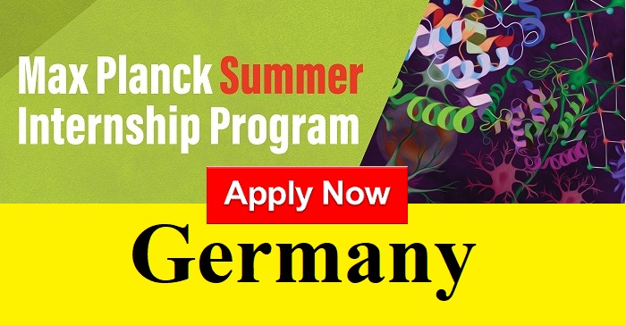 Max Planck Summer Internship in Germany 2022 | Fully Funded
