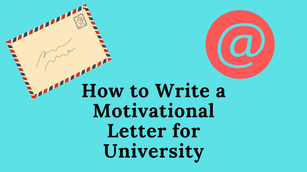 Best Motivation Letter for Scholarship Application (2022)