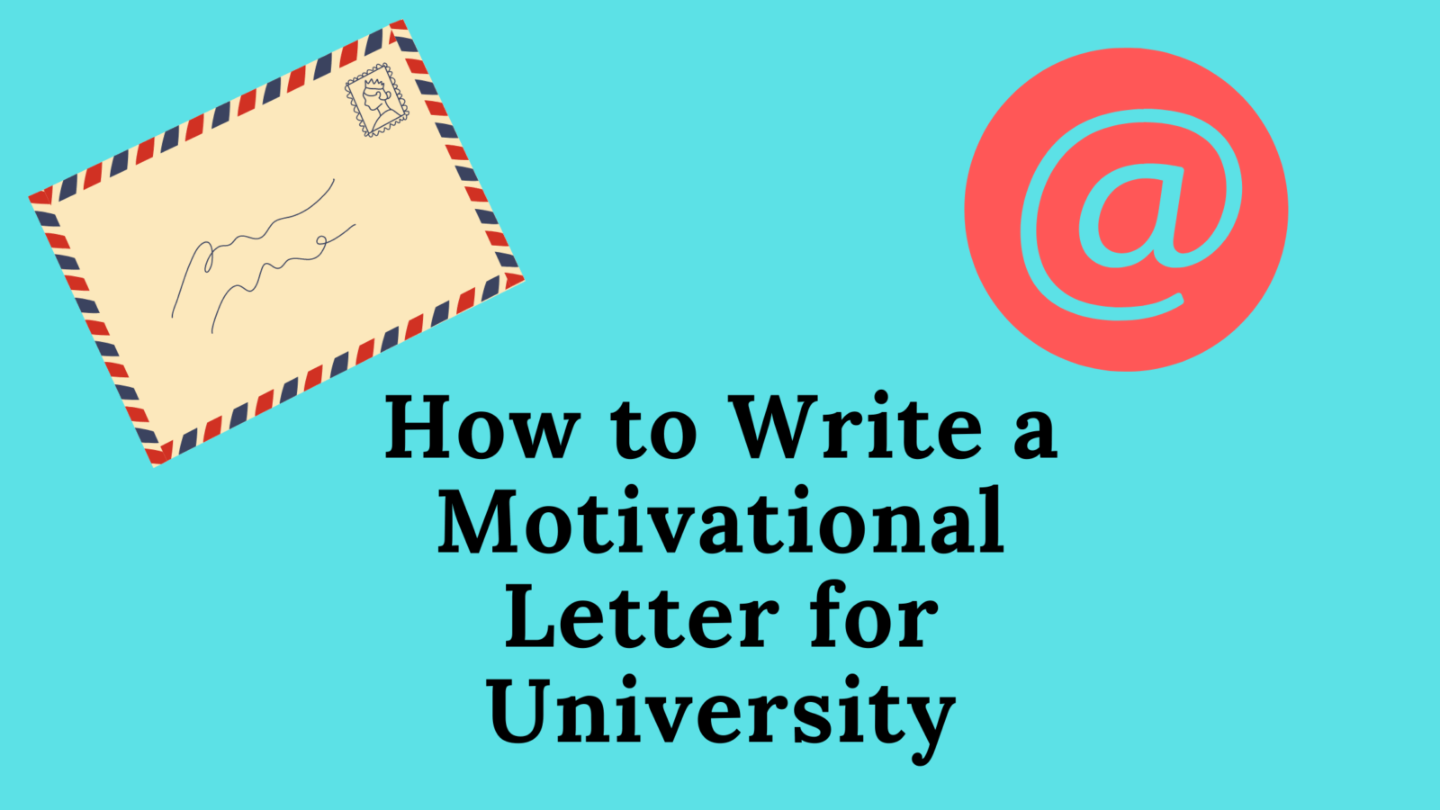 Best Motivation Letter For Scholarship Application 2022 Study Tribune