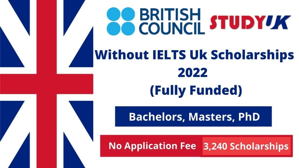 British Council Scholarships for International Students Without IELTS
